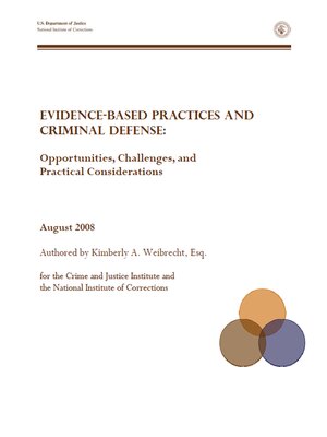 cover image of Evidence-Based Practices and Criminal Defense: Opportunities, Challenges, and Practical Considerations